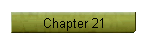 Chapter 21