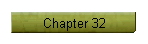 Chapter 32